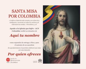 Ofrece una Misa por Colombia